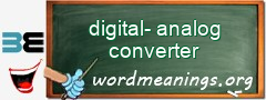 WordMeaning blackboard for digital-analog converter